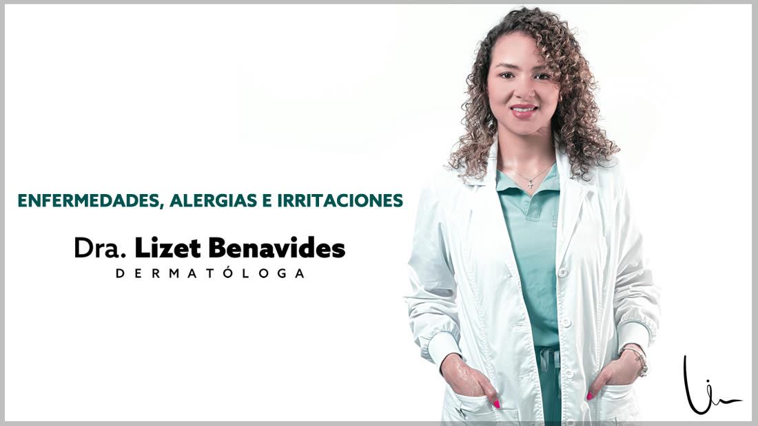 Dra. Lizet Benavides Dermatóloga
