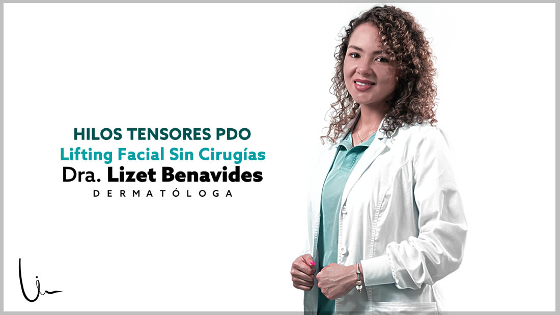 Dra. Lizet Benavides Dermatóloga