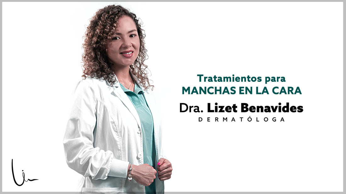 Dra. Lizet Benavides Dermatóloga
