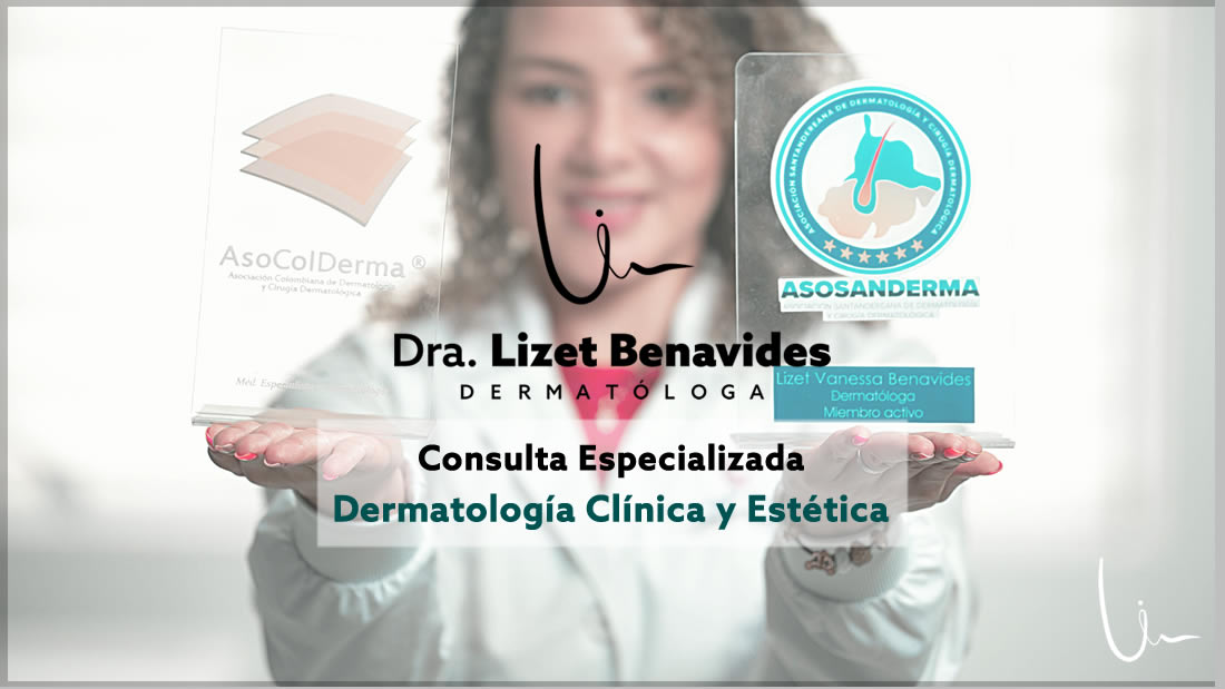 Dra. Lizet Benavides Dermatóloga