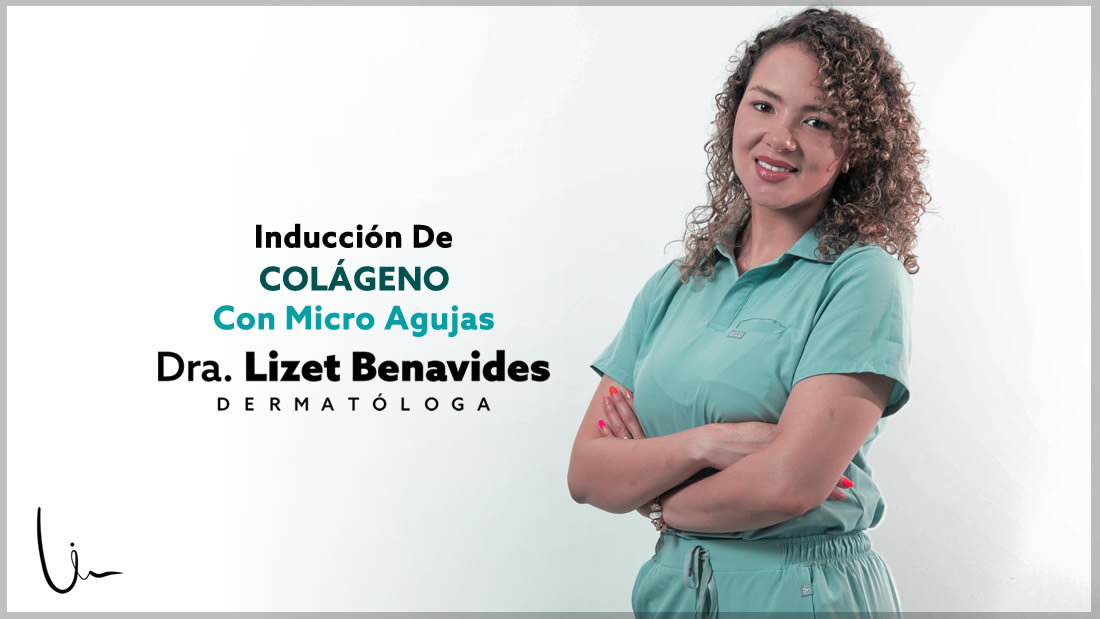 Dra. Lizet Benavides Dermatóloga