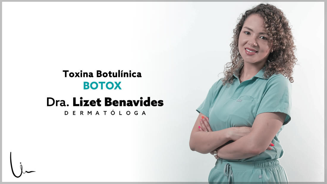 Dra. Lizet Benavides Dermatóloga