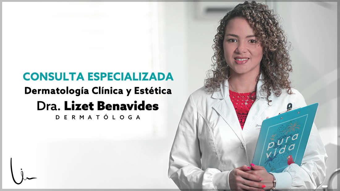 Dra. Lizet Benavides Dermatóloga